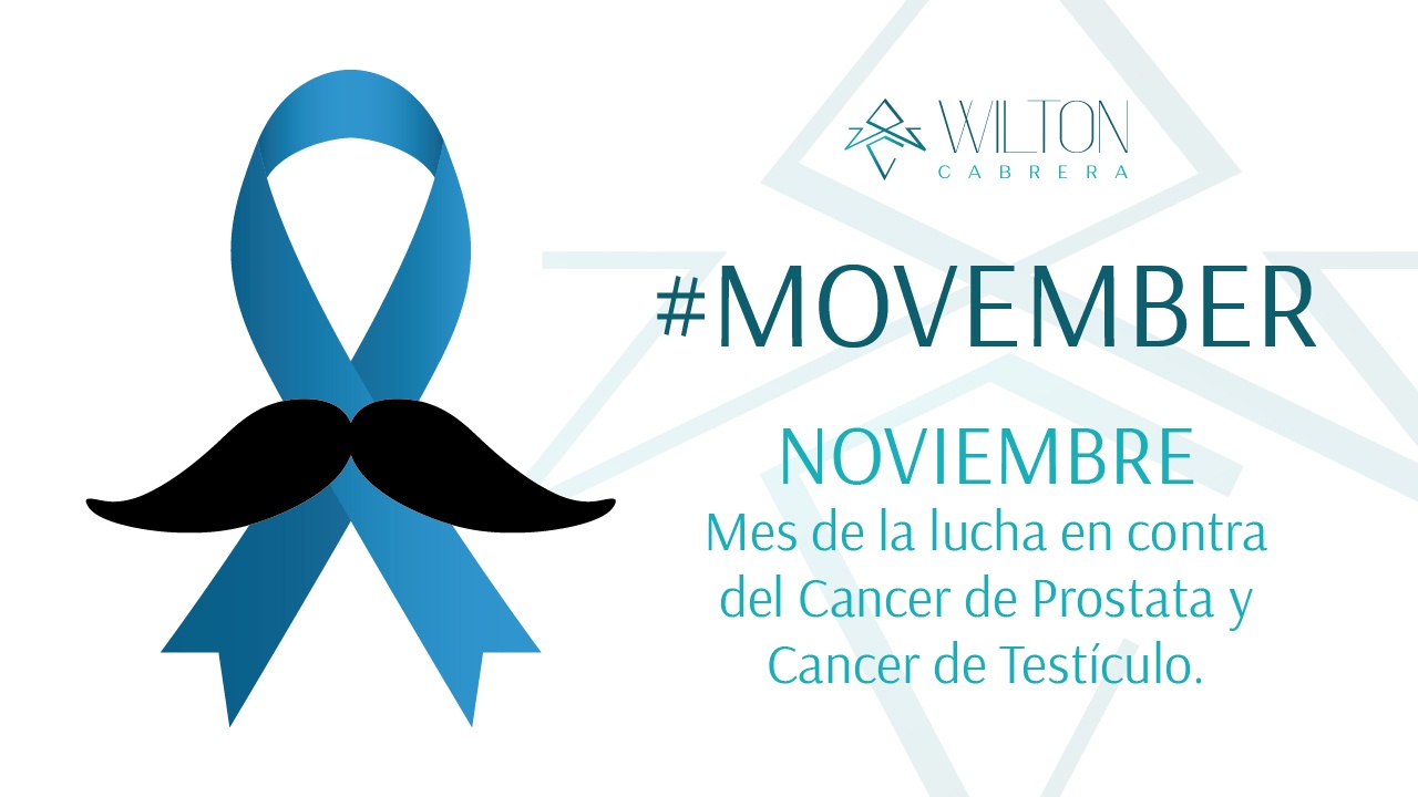 MOBEMBER - Noviembre Mes del Cancer de Prostata y Cancer de Testículo